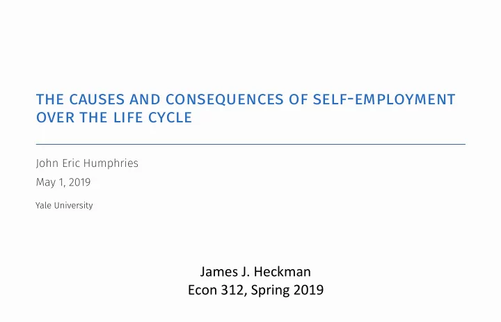 the causes and consequences of self employment over the