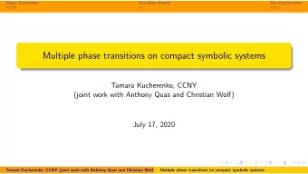 Multiple phase transitions on compact symbolic systems  Tamara Kucherenko, CCNY  (joint work with