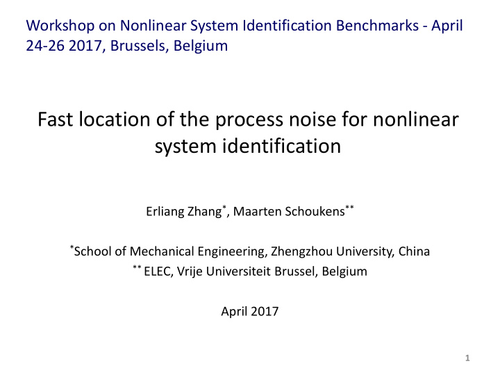 fast location of the process noise for nonlinear system