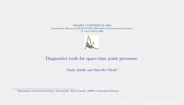 diagnostics tools for space time point processes