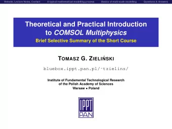 Theoretical and Practical Introduction to COMSOL Multiphysics  Brief Selective Summary of the Short