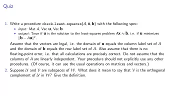 Quiz 1. Write a procedure check least squares ( A ,  x , b ) with the following spec: I input: