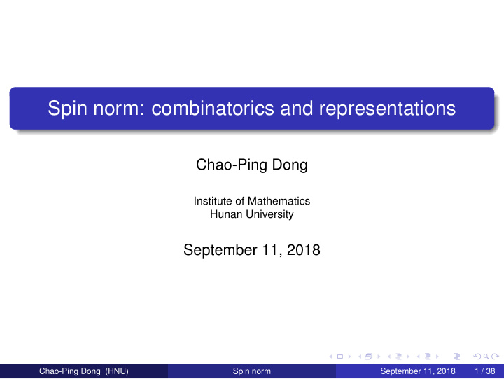 spin norm combinatorics and representations