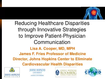 Reducing Healthcare Disparities  through Innovative Strategies  to Improve Patient-Physician