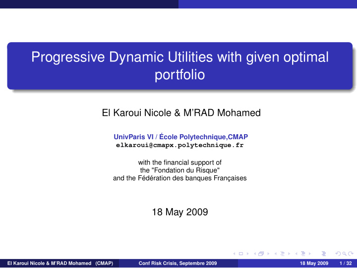 progressive dynamic utilities with given optimal portfolio