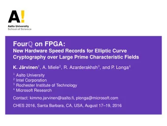 Four Q on FPGA:  New Hardware Speed Records for Elliptic Curve  Cryptography over Large Prime