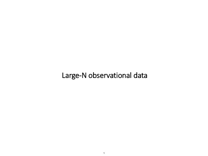 large n observatio ional l data