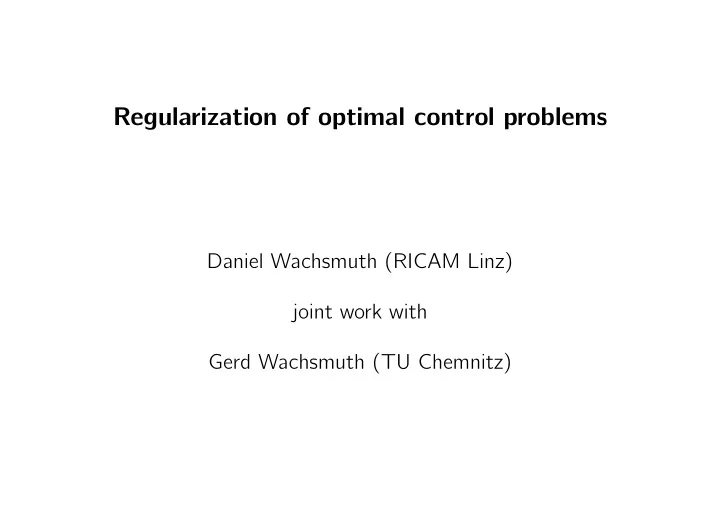 regularization of optimal control problems