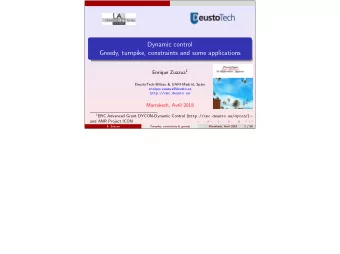 Dynamic control  Greedy, turnpike, constraints and some applications Enrique Zuazua 1