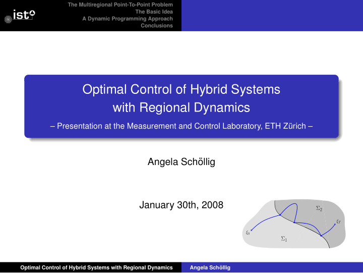 optimal control of hybrid systems with regional dynamics