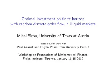 Optimal investment on finite horizon  with random discrete order flow in illiquid markets  Mihai