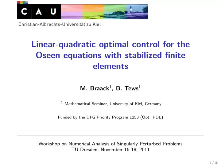 linear quadratic optimal control for the oseen equations