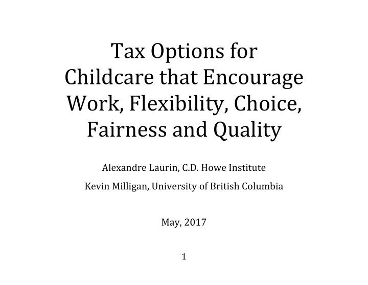 tax options for childcare that encourage work flexibility