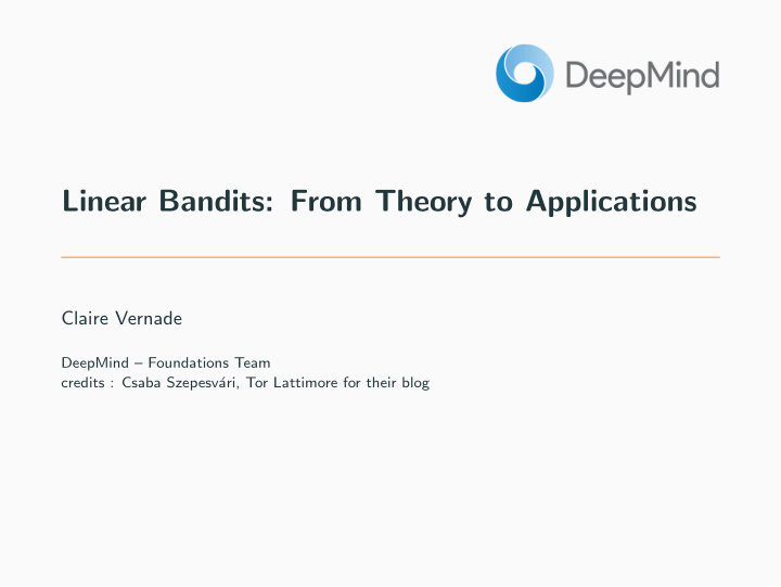 linear bandits from theory to applications