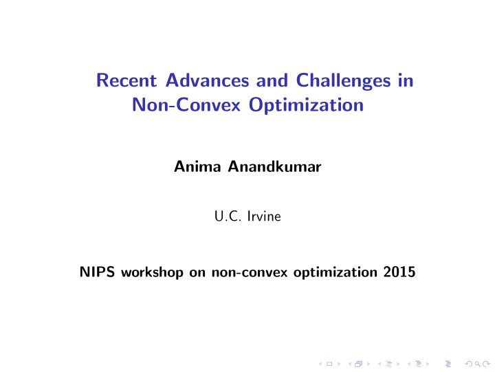 recent advances and challenges in non convex optimization
