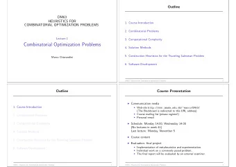 Combinatorial Optimization Problems  4. Solution Methods  5. Construction Heuristics for the