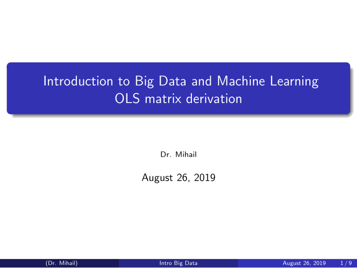 introduction to big data and machine learning ols matrix