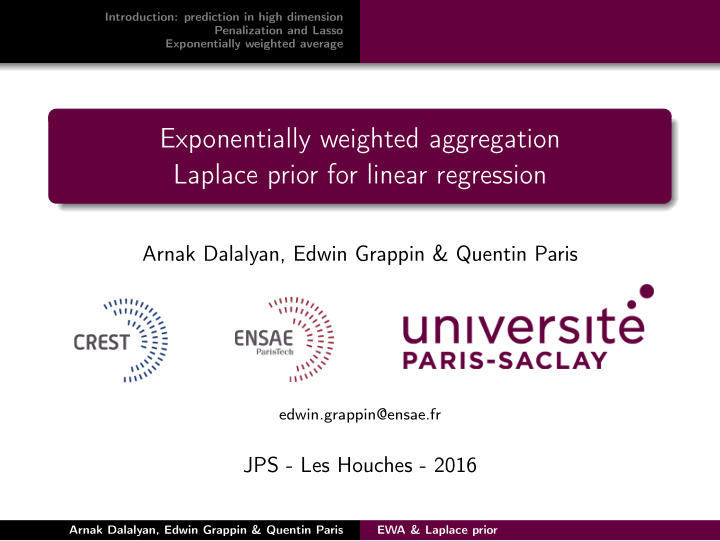 exponentially weighted aggregation laplace prior for