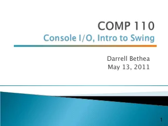 Darrell Bethea  May 13, 2011  1  3  Review of String methods  Keyboard and Screen