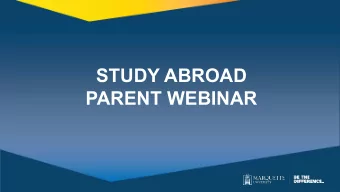 STUDY ABROAD  PARENT WEBINAR  Overview    Staff introductions    Academics  Students
