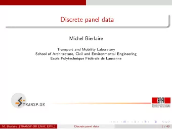 Discrete panel data  Michel Bierlaire  Transport and Mobility Laboratory  School of Architecture,