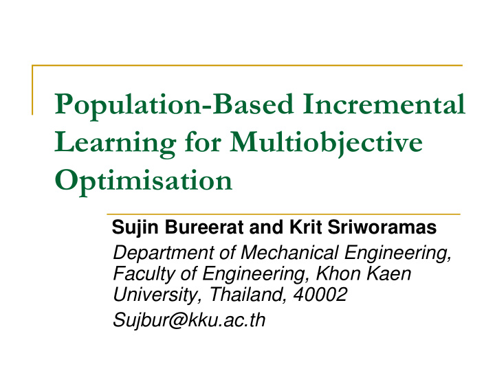 population based incremental learning for multiobjective