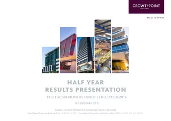 Half year  results presentation  FOR THE SIX MONTHS ENDED 31 DECEMBER 2014  16 FEBRUARY 2015