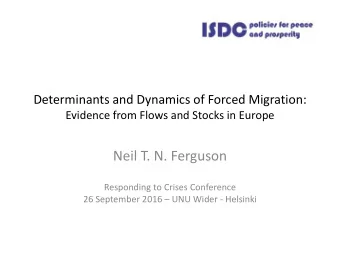 Neil T. N. Ferguson  Responding to Crises Conference 26 September 2016  UNU Wider - Helsinki