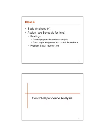 Control-dependence Analysis  2  Control-dependence Analysis  1. Introduction (motivation, overview)
