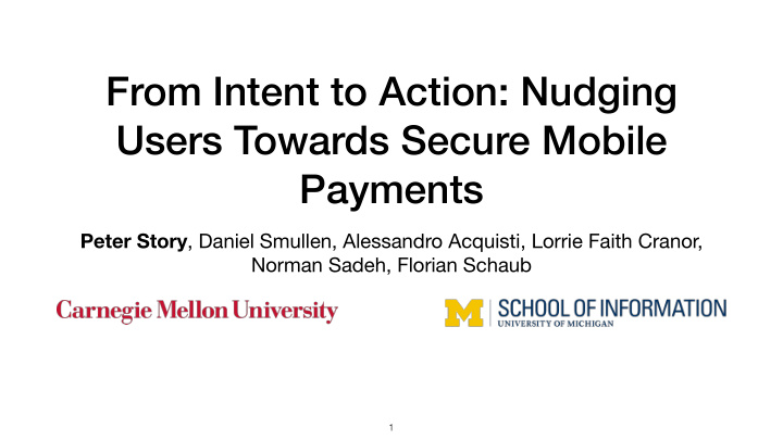 from intent to action nudging users towards secure mobile