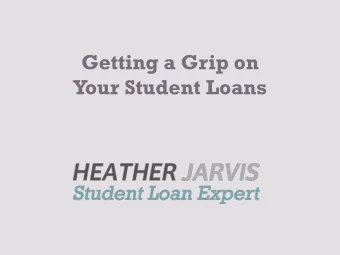 Getting a Grip on  Your Student Loans Todays Plan  Overview of Public Service Loan