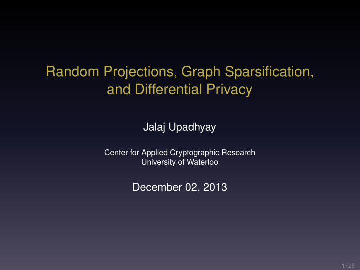 random projections graph sparsification and differential