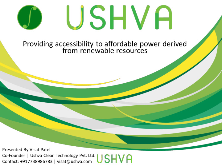 providing accessibility to affordable power derived from