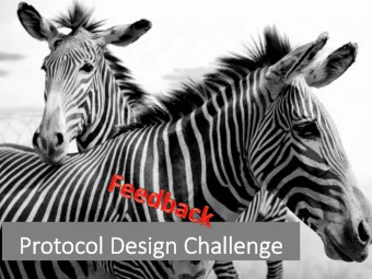 Pr  Protocol Design Challeng  l Design Challenge  Zebranet  Z2Z  DATA  DATA  DATA  Z2R  8 teams