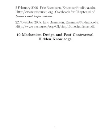 2 February 2006. Eric Rasmusen, Erasmuse@indiana.edu.  Http://www.rasmusen.org. Overheads for