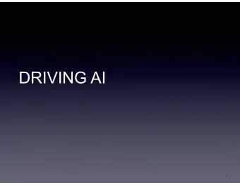 DRIVING AI  1  Driving AI   AI world representation   Path finding   AI driving