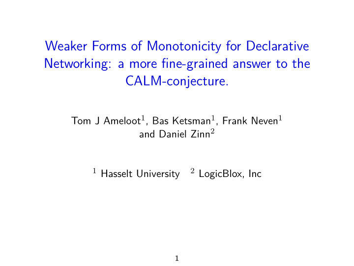 weaker forms of monotonicity for declarative networking a