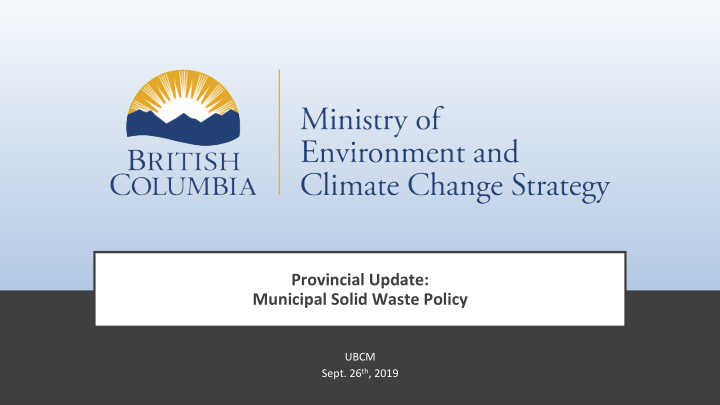 provincial update municipal solid waste policy
