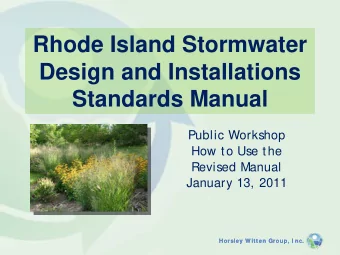 Rhode Island Stormwater  Design and Installations  Standards Manual  Public Workshop  How to Use