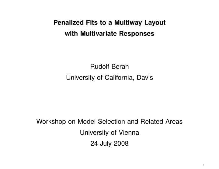 penalized fits to a multiway layout with multivariate