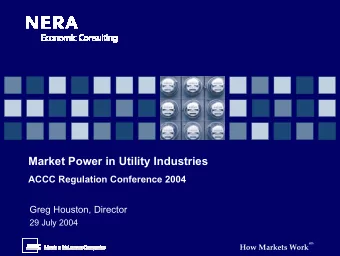 Market Power in Utility Industries  ACCC Regulation Conference 2004  Greg Houston, Director  29