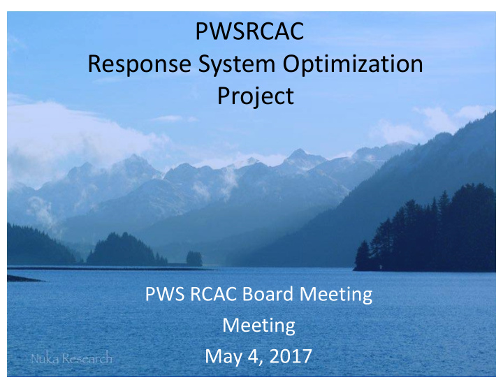 pwsrcac response system optimization project