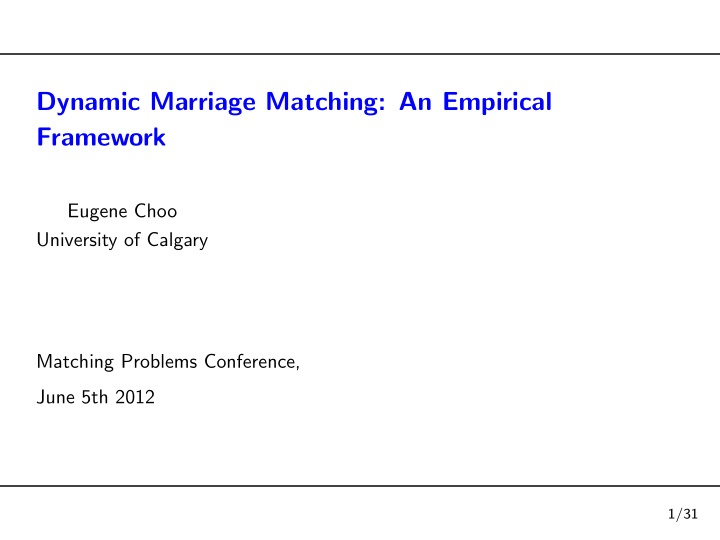 dynamic marriage matching an empirical framework