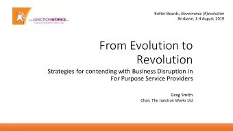 From Evolution to  Revolution  Strategies for contending with Business Disruption in  For Purpose
