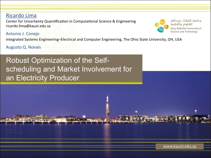 robust optimization of the self scheduling and market