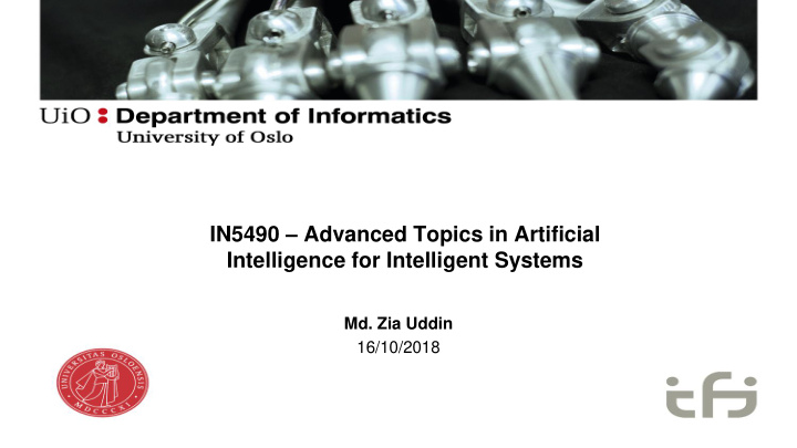 in5490 advanced topics in artificial