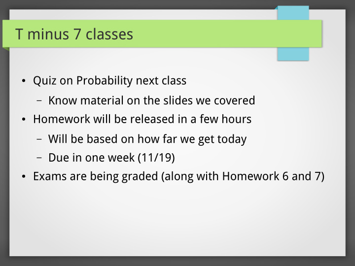 t minus 7 classes