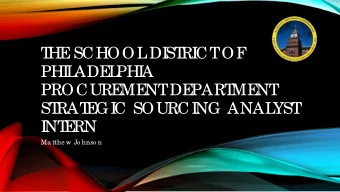 T  HE  SCHOOL  DI  ST  RI  CT  OF  PHI  L  ADE  L  PHI  A  PROCURE  ME  NT  DE  PART  ME  NT  ST