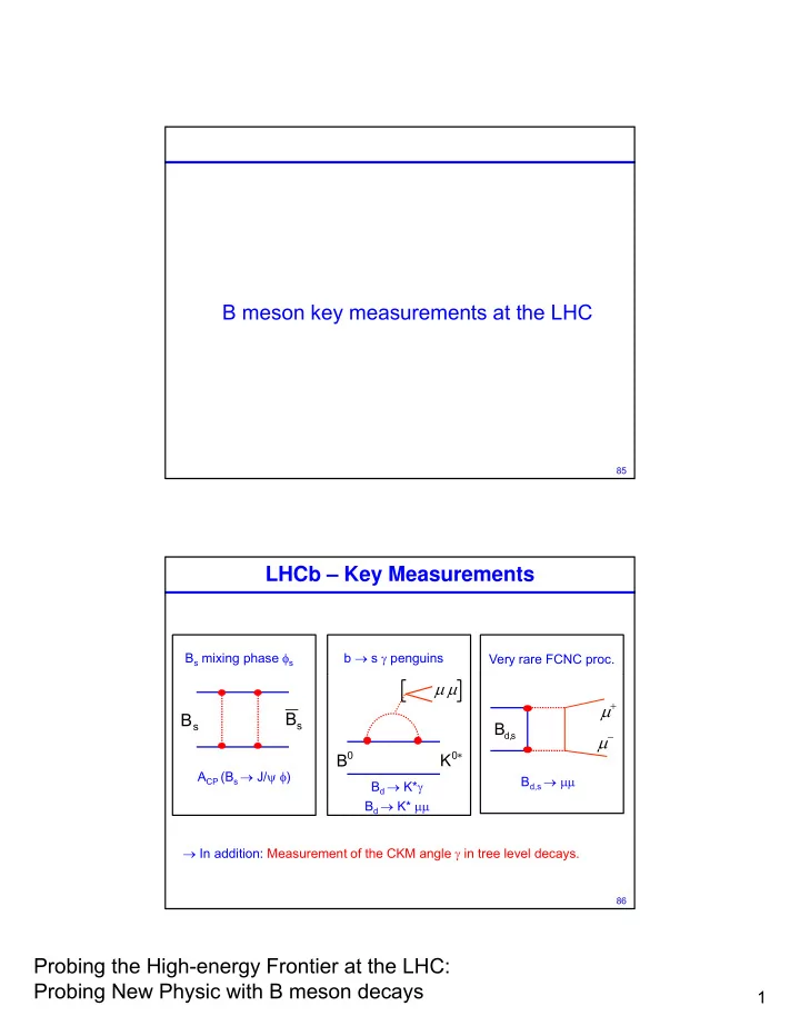 b meson key measurements at the lhc