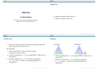 Objectives  Follow Sets  Explain the purpose of the follow set.  Dr. Mattox Beckman  Be able